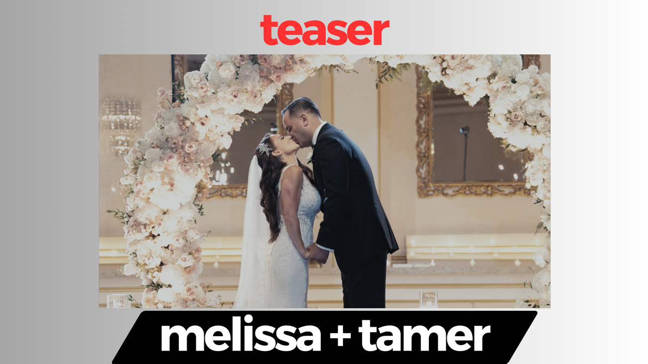 MELISSA + TAMER